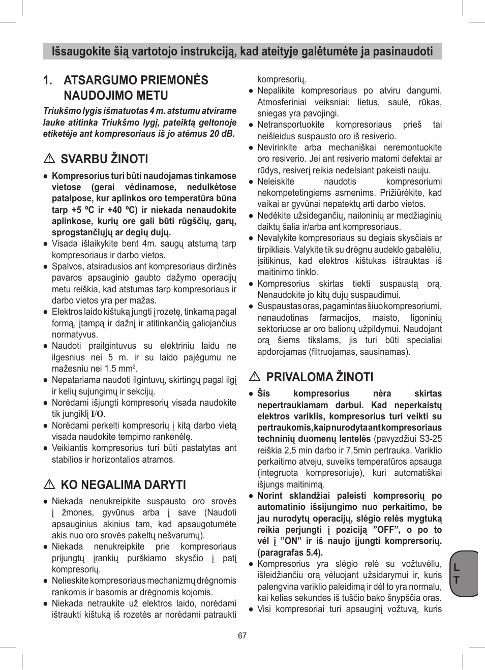 Svarbu žinoti, Ko negalima daryti, Privaloma žinoti | Stanley D 200/8/6 User Manual | Page 67 / 80