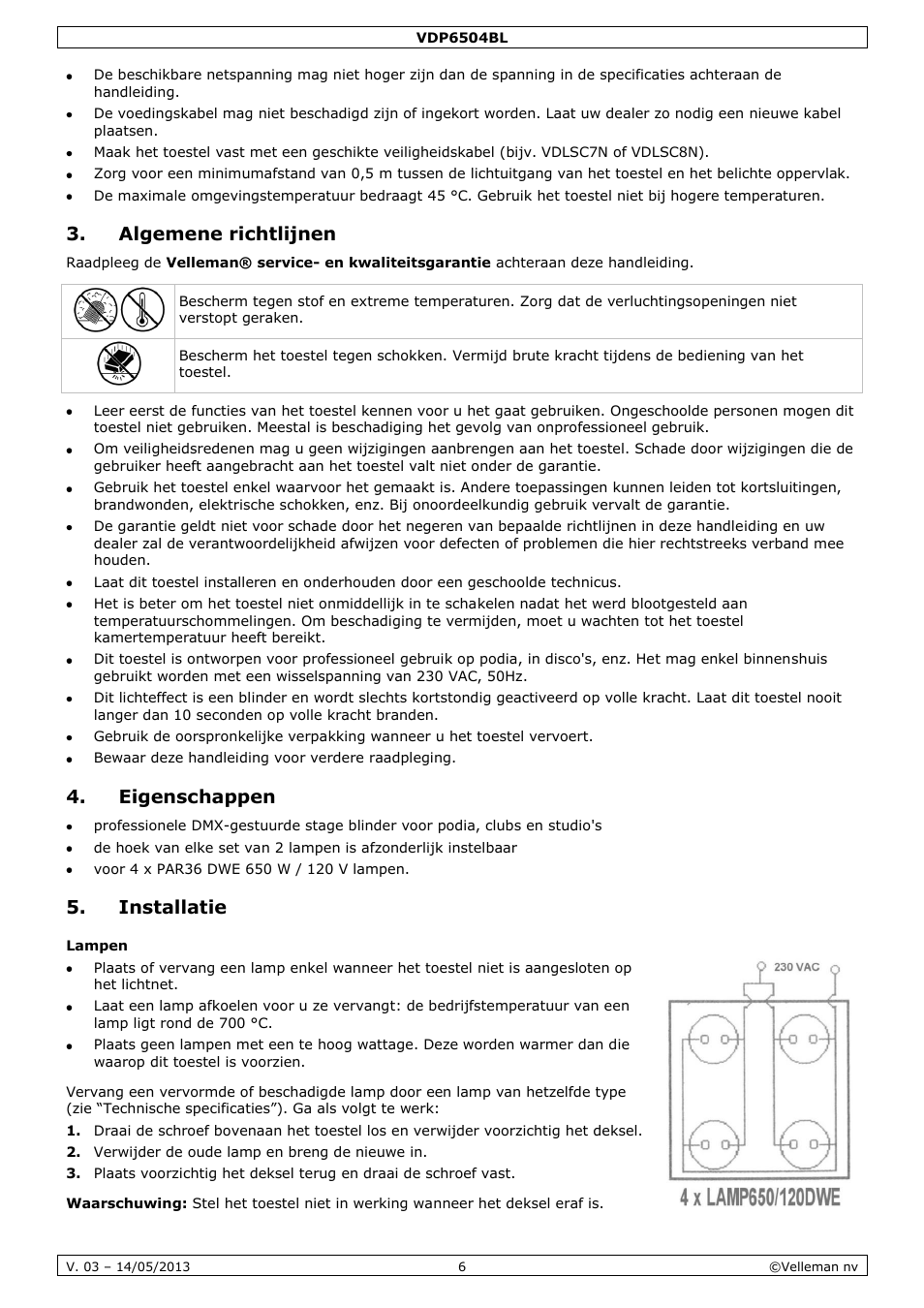 Algemene richtlijnen, Eigenschappen, Installatie | Lampen | Velleman VDP6504BL User Manual | Page 6 / 20