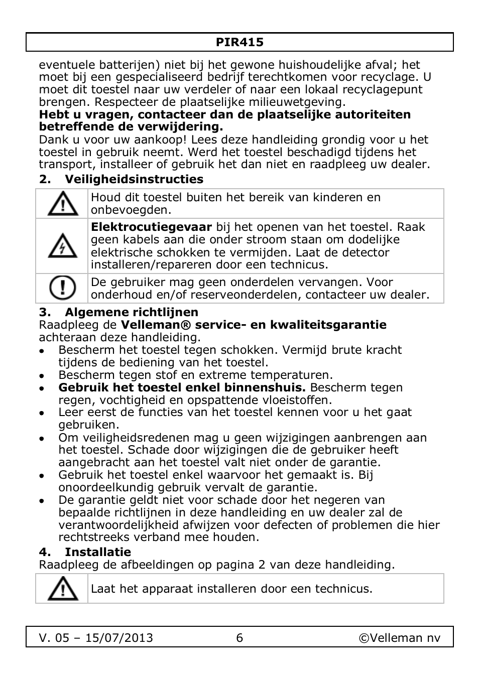 Veiligheidsinstructies, Algemene richtlijnen, Installatie | Velleman PIR415 User Manual | Page 6 / 22