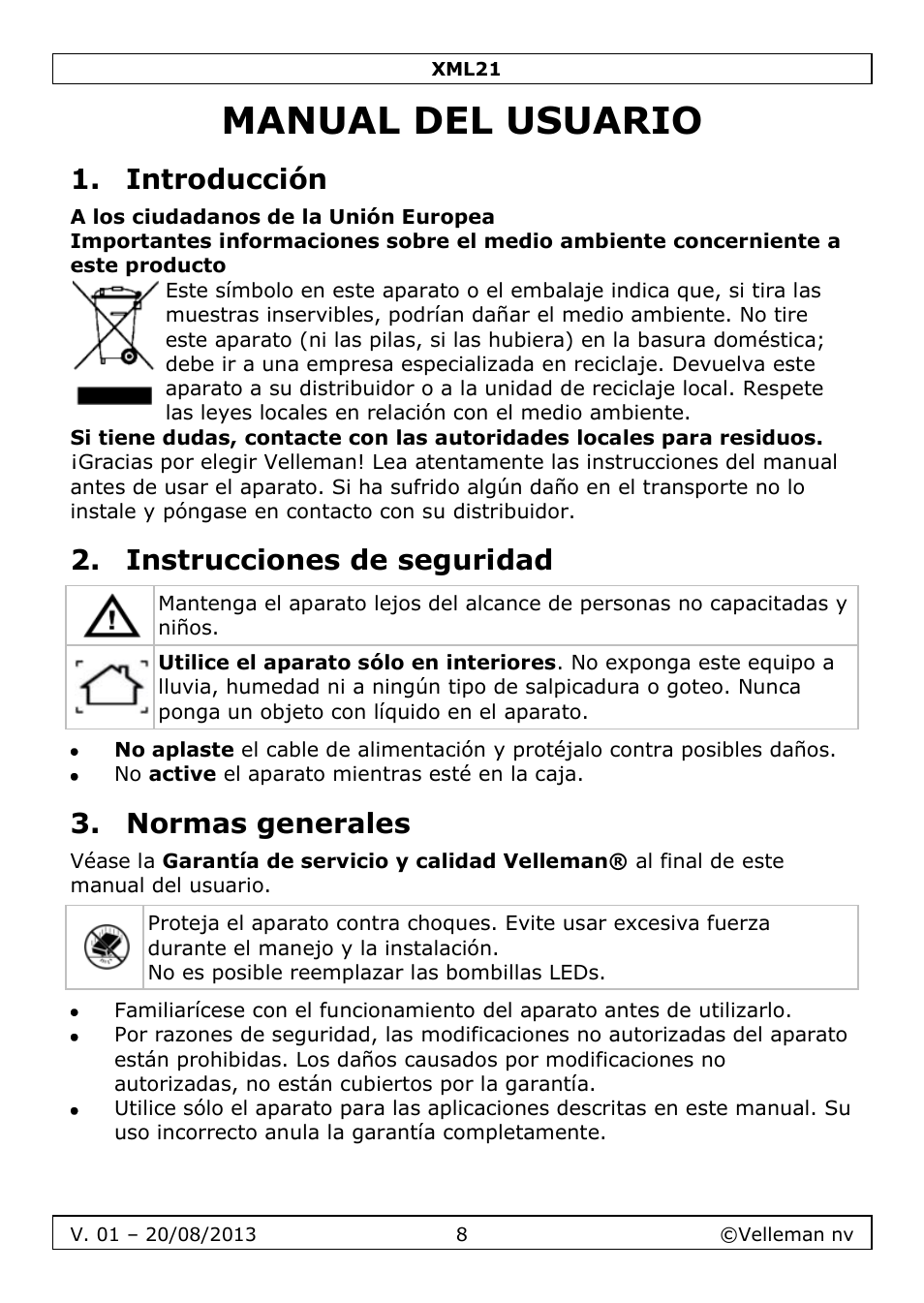 Manual del usuario, Introducción, Instrucciones de seguridad | Normas generales | Velleman XML21 User Manual | Page 8 / 20