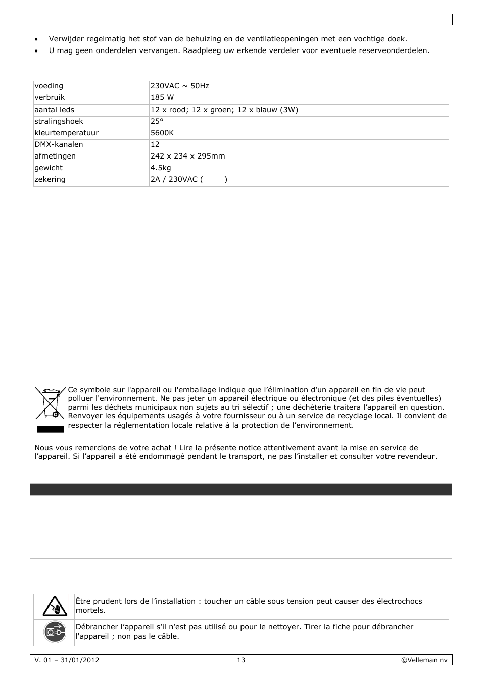 Notice d'emploi, Notic, Ce d’em | Mploi, Technis, Introdu, Consign, Sche spe, Uction, Nes de s | Velleman VDPL3603MHW11 User Manual | Page 13 / 29
