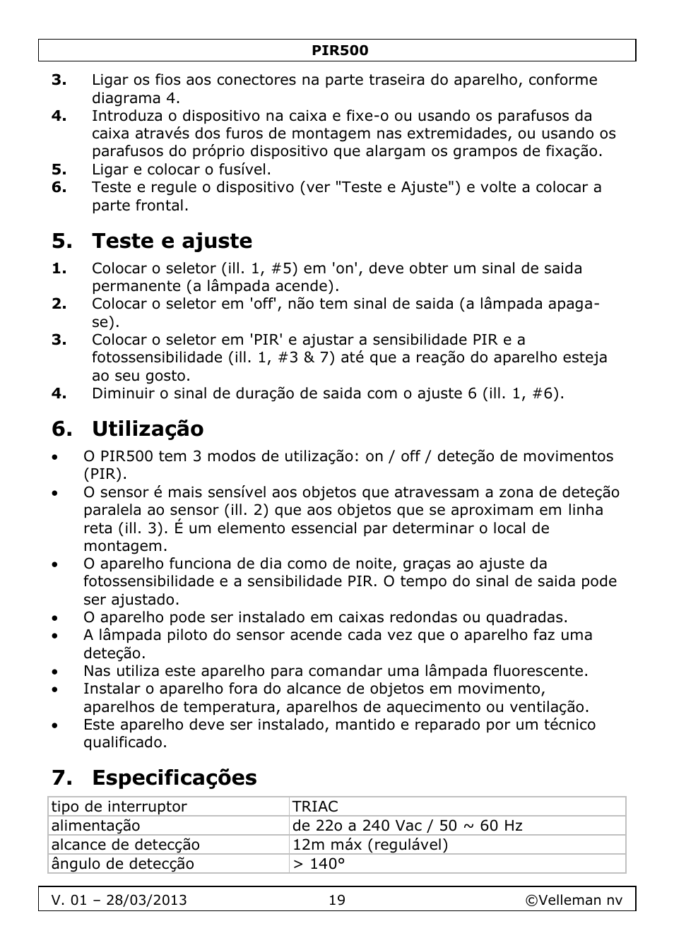 Teste e ajuste, Utilização, Especificações | Velleman PIR500 User Manual | Page 19 / 27