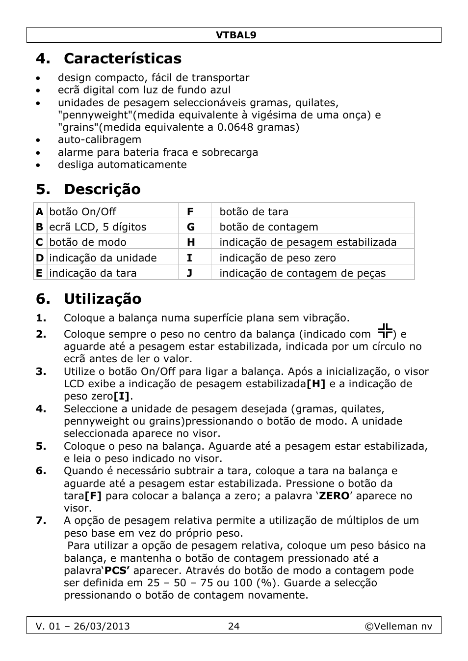 Características, Descrição, Utilização | Velleman VTBAL9 User Manual | Page 24 / 34