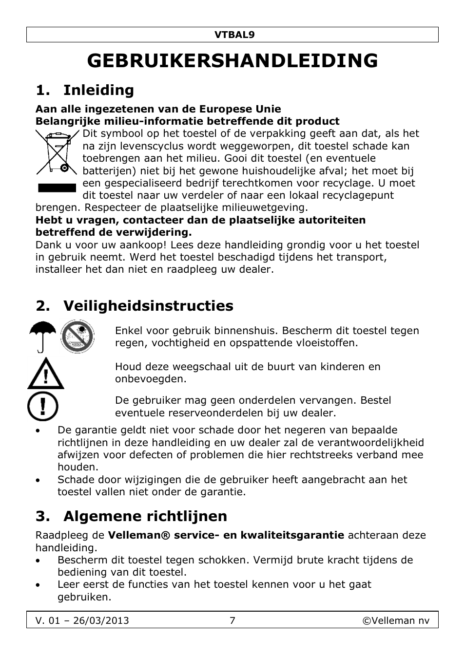 Gebruikershandleiding, Inleiding, Veiligheidsinstructies | Algemene richtlijnen | Velleman VTBAL9 User Manual | Page 7 / 34