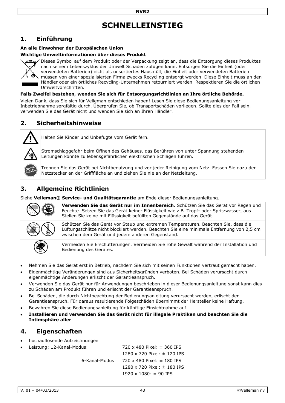 Schnelleinstieg, Einführung, Sicherheitshinweise | Allgemeine richtlinien, Eigenschaften | Velleman NVR2 User Manual | Page 43 / 55