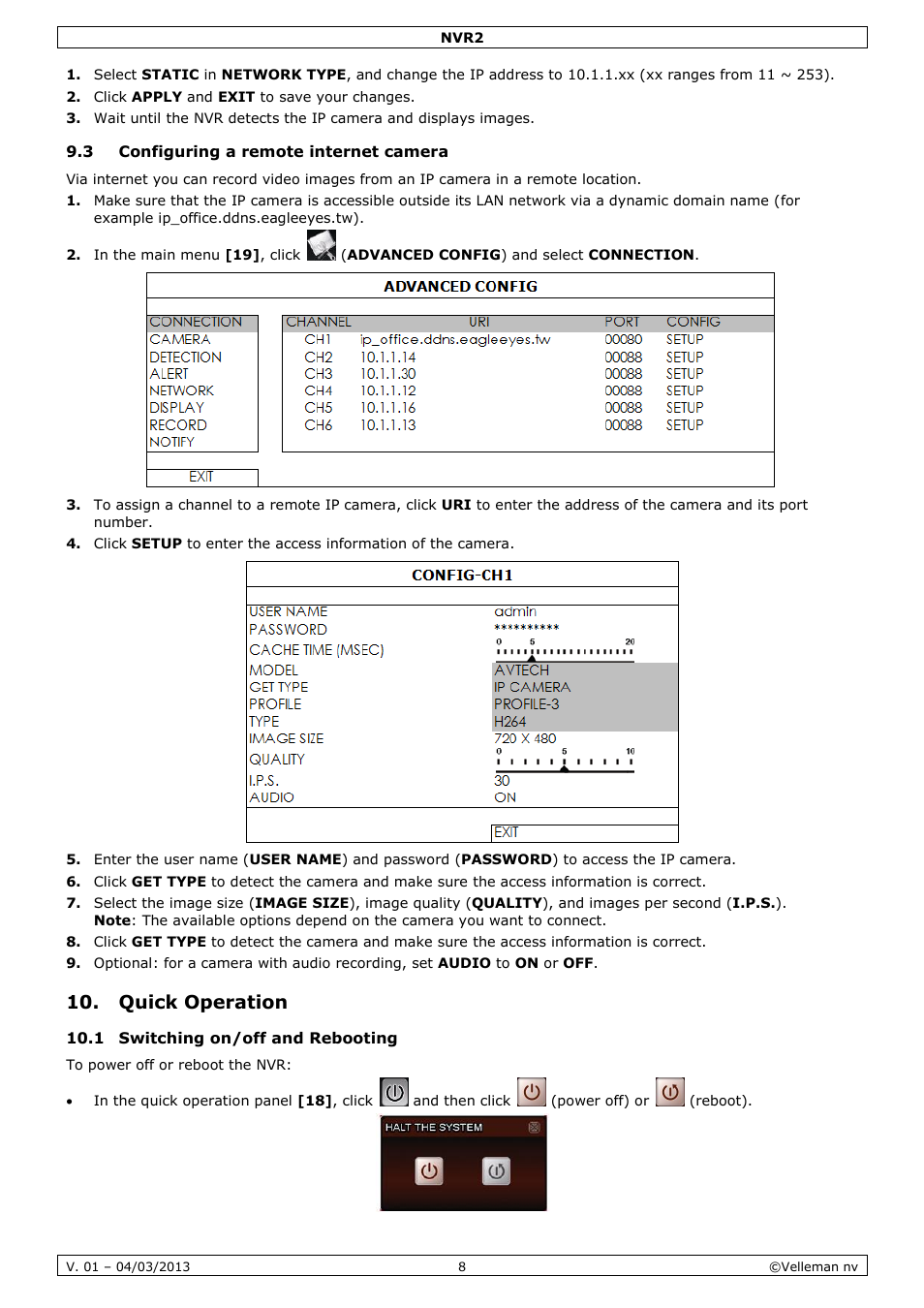 3 configuring a remote internet camera, Quick operation, 1 switching on/off and rebooting | Velleman NVR2 User Manual | Page 8 / 55