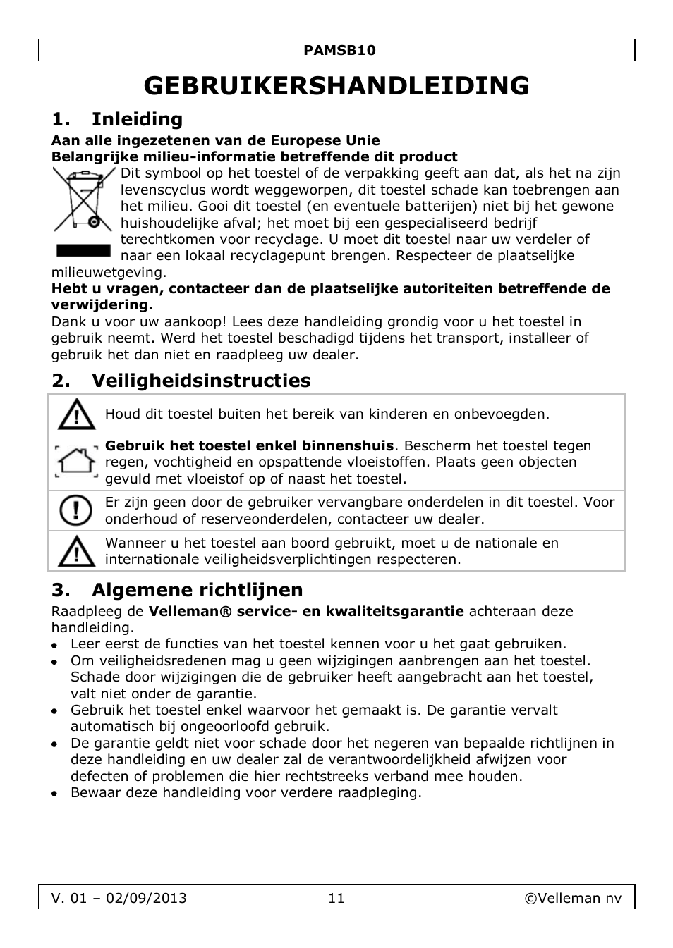 Gebruikershandleiding, Inleiding, Veiligheidsinstructies | Algemene richtlijnen | Velleman PAMSB10 User Manual | Page 11 / 59