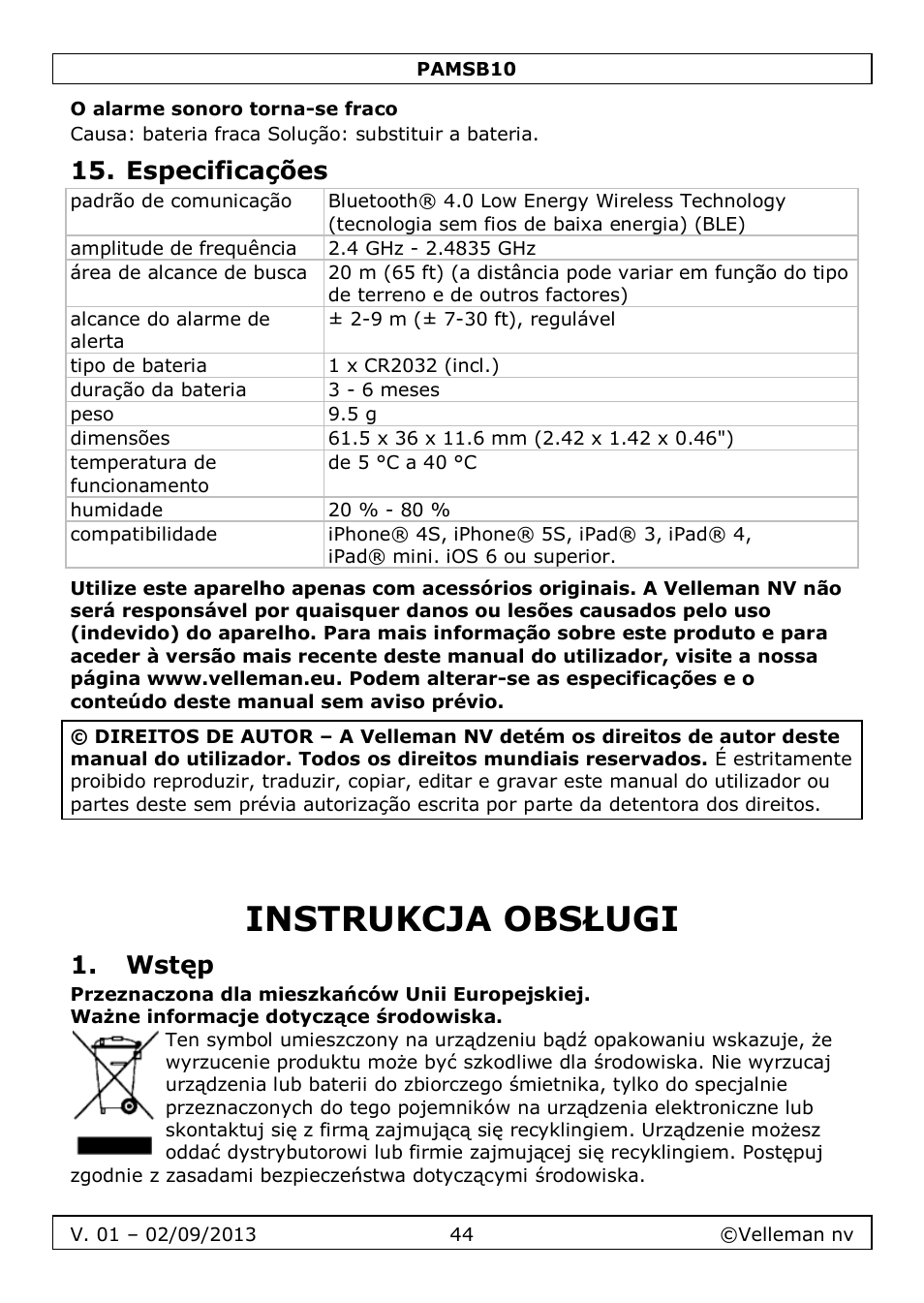 O alarme sonoro torna-se fraco, Especificações, Instrukcja obsługi | Wstęp | Velleman PAMSB10 User Manual | Page 44 / 59