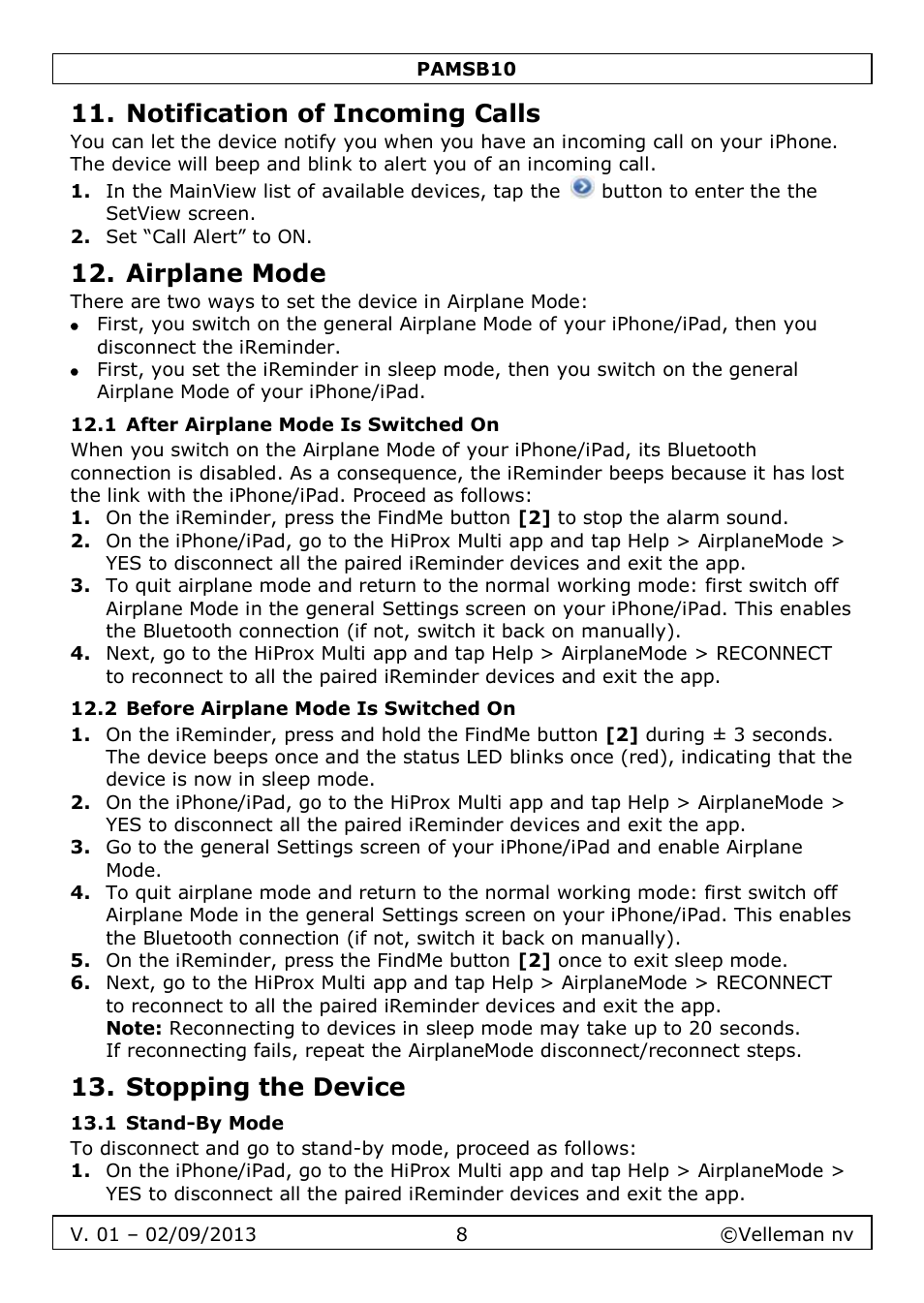 Notification of incoming calls, Airplane mode, 1 after airplane mode is switched on | 2 before airplane mode is switched on, Stopping the device, 1 stand-by mode | Velleman PAMSB10 User Manual | Page 8 / 59