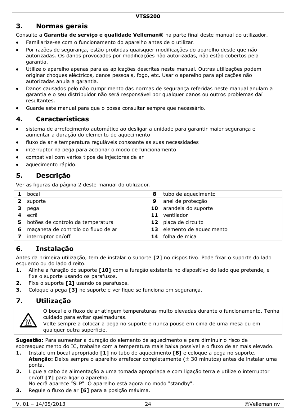 Normas gerais, Características, Descrição | Instalação, Utilização | Velleman VTSS200 User Manual | Page 24 / 33