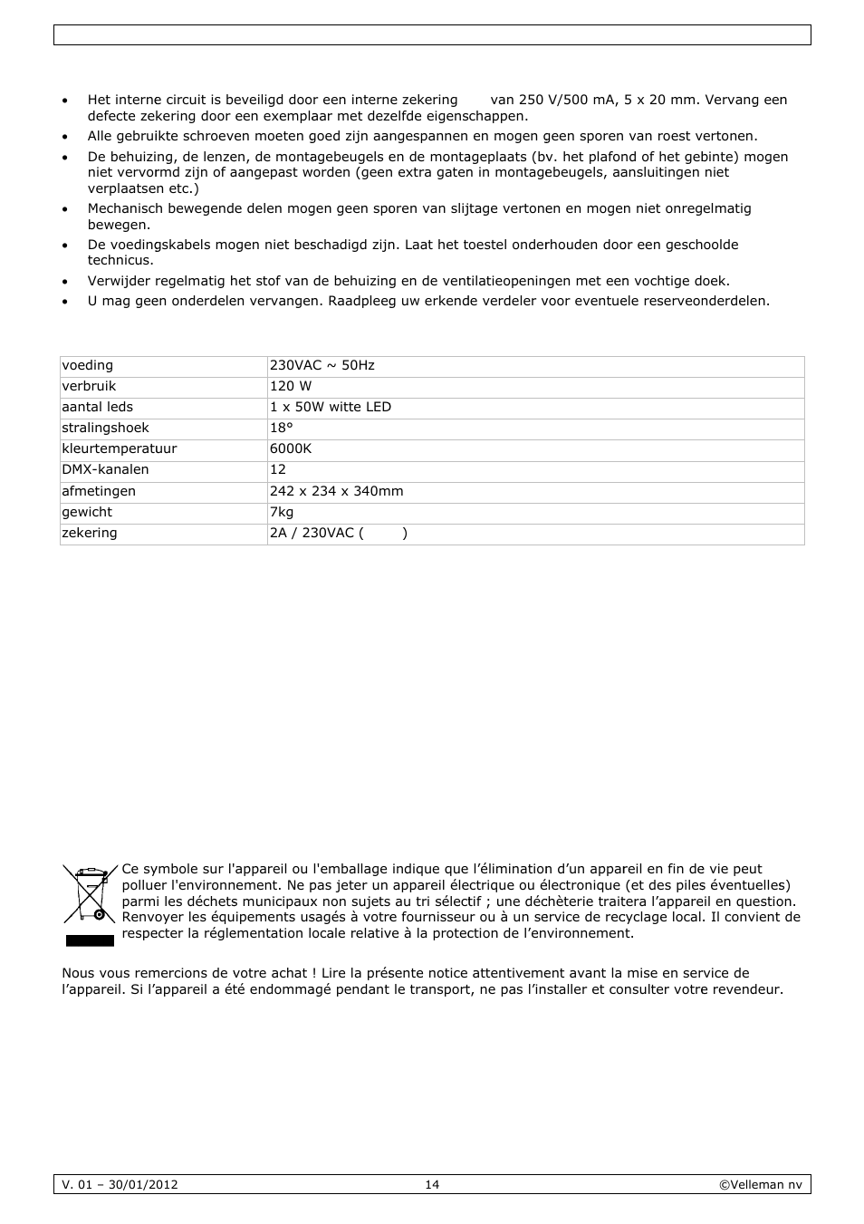 Notice d'emploi, Notic, Ce d’em | Mploi, Reinigi, Technis, Introdu, Ng en on, Sche spe, Uction | Velleman VDPL501MHS10 User Manual | Page 14 / 32