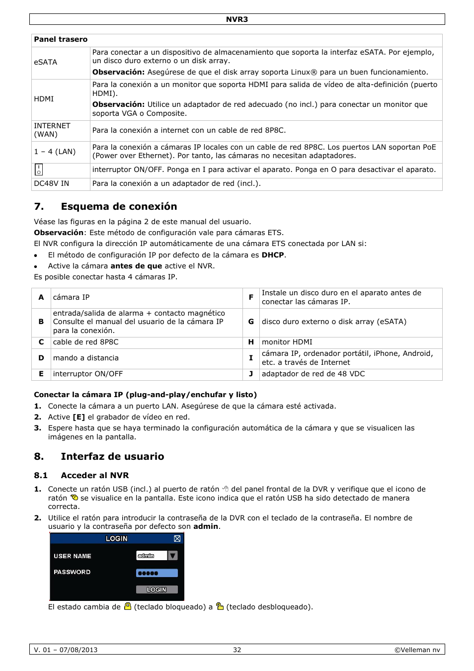 Esquema de conexión, Interfaz de usuario, 1 acceder al nvr | Velleman NVR3 User Manual | Page 32 / 48