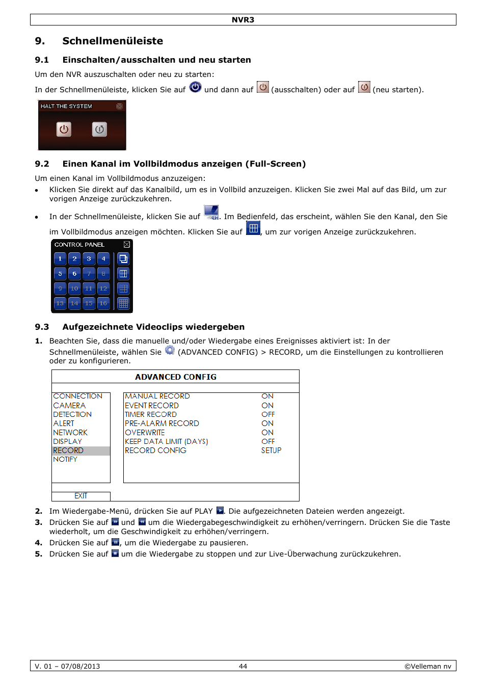 Schnellmenüleiste, 1 einschalten/ausschalten und neu starten, 3 aufgezeichnete videoclips wiedergeben | Velleman NVR3 User Manual | Page 44 / 48