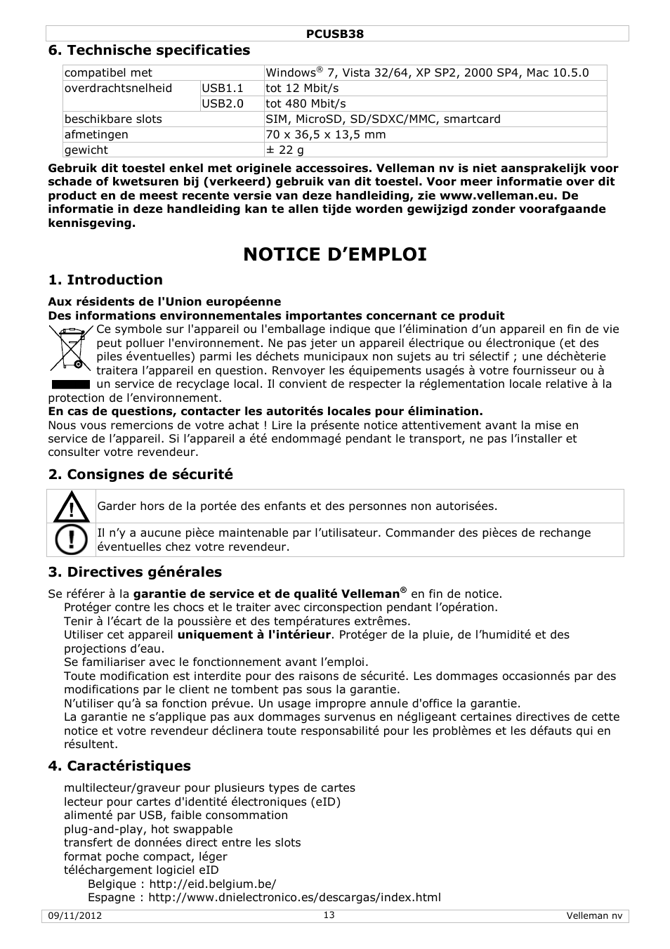 Notice d’emploi, Technische specificaties, Introduction | Consignes de sécurité, Directives générales, Caractéristiques, Sche specificaties | Velleman PCUSB38 User Manual | Page 13 / 30