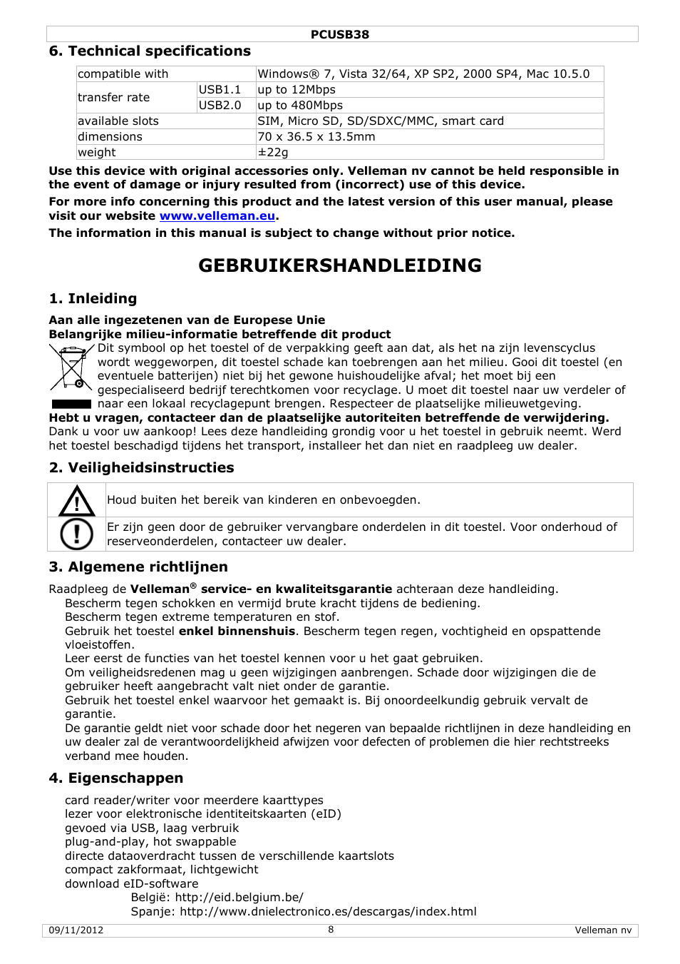 Gebruikershandleidin, Gebruikershandleiding, Technical specifications | Inleiding, Veiligheidsinstructies, Algemene richtlijnen, Eigenschappen | Velleman PCUSB38 User Manual | Page 8 / 30