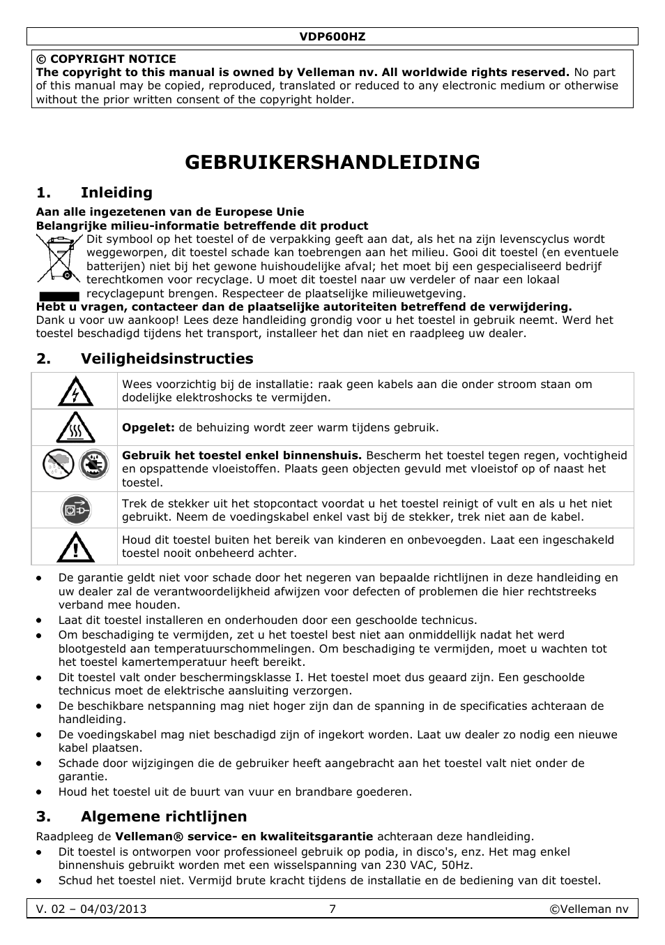 Gebruikershandleiding, Inleiding, Veiligheidsinstructies | Algemene richtlijnen | Velleman VDP600HZ User Manual | Page 7 / 26