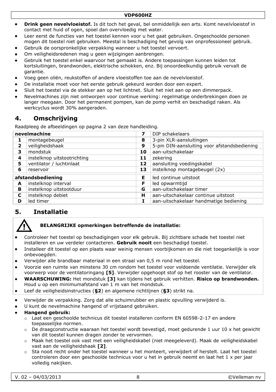 Omschrijving, Installatie | Velleman VDP600HZ User Manual | Page 8 / 26