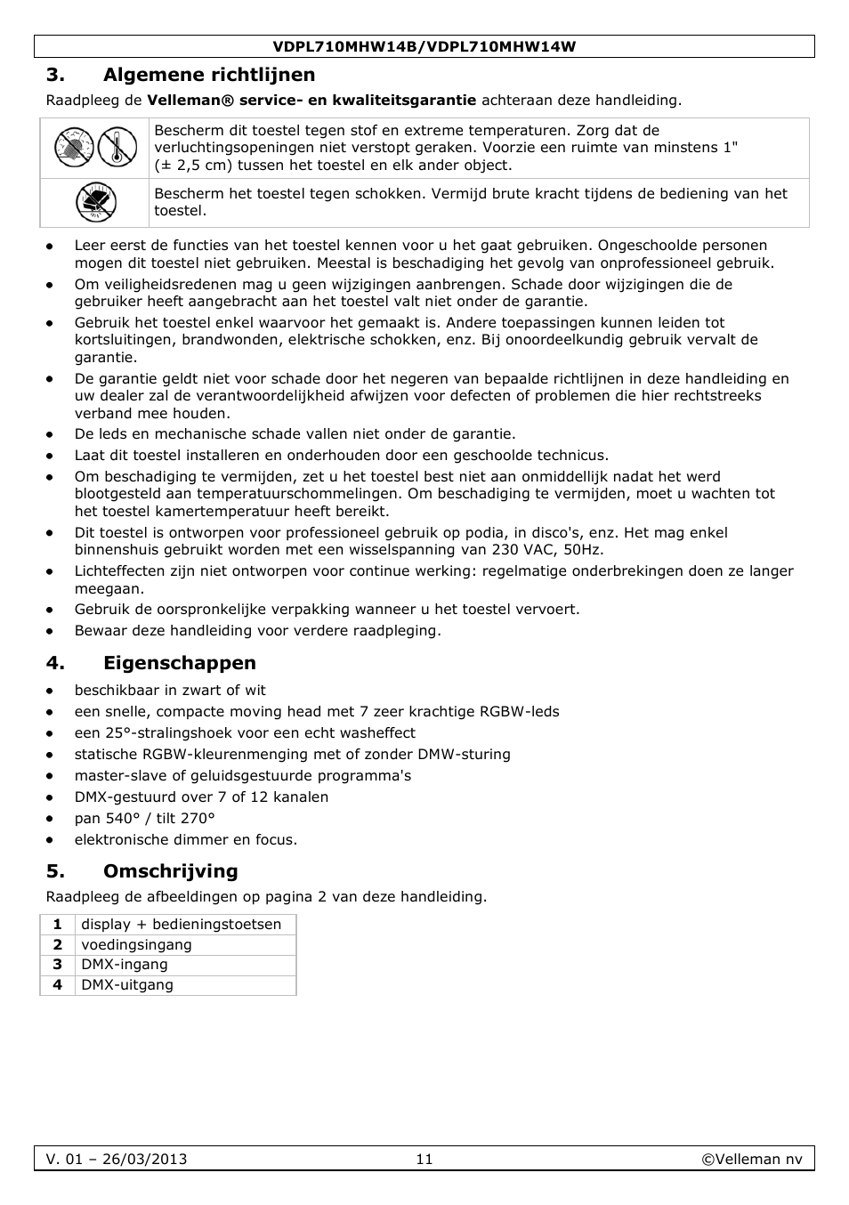 Algemene richtlijnen, Eigenschappen, Omschrijving | Velleman VDPL710MHW14x User Manual | Page 11 / 40