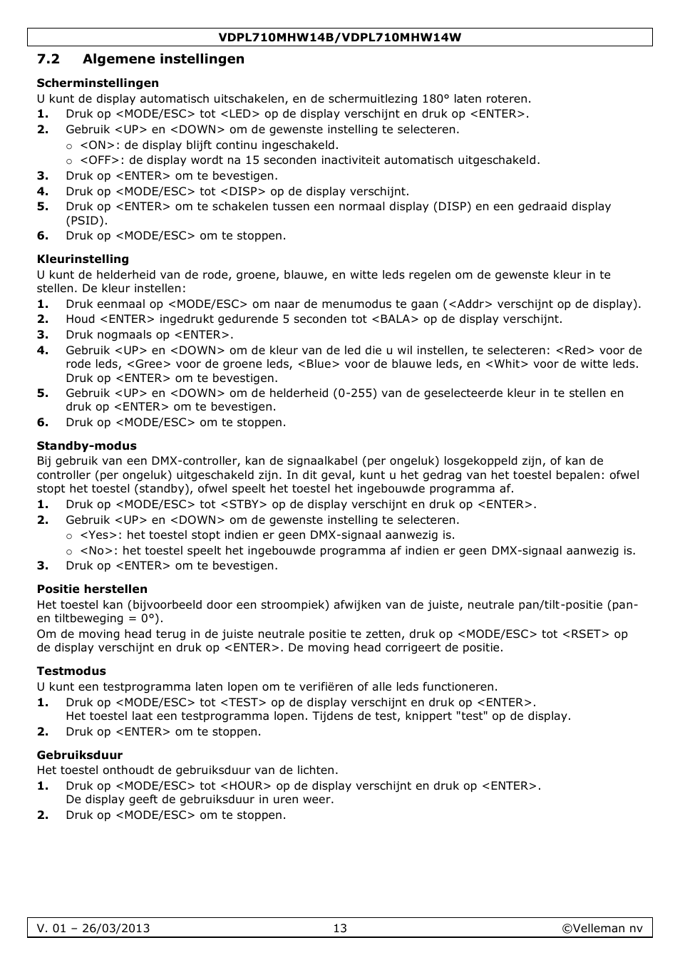 2 algemene instellingen, Scherminstellingen, Kleurinstelling | Standby-modus, Positie herstellen, Testmodus, Gebruiksduur | Velleman VDPL710MHW14x User Manual | Page 13 / 40