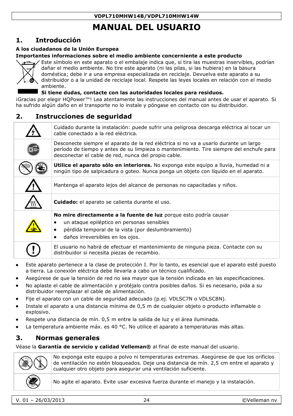 Manual del usuario, Introducción, Instrucciones de seguridad | Normas generales | Velleman VDPL710MHW14x User Manual | Page 24 / 40