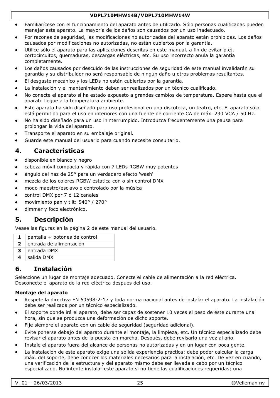 Características, Descripción, Instalación | Montaje del aparato | Velleman VDPL710MHW14x User Manual | Page 25 / 40