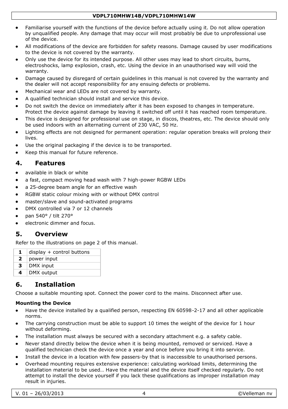 Features, Overview, Installation | Mounting the device | Velleman VDPL710MHW14x User Manual | Page 4 / 40