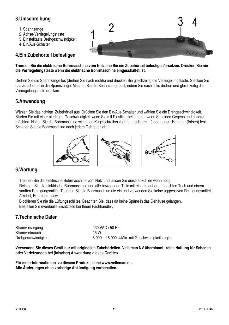 Umschreibung, Ein zubehörteil befestigen, Anwendung | Wartung, Technische daten | Velleman VTHD06 User Manual | Page 11 / 11
