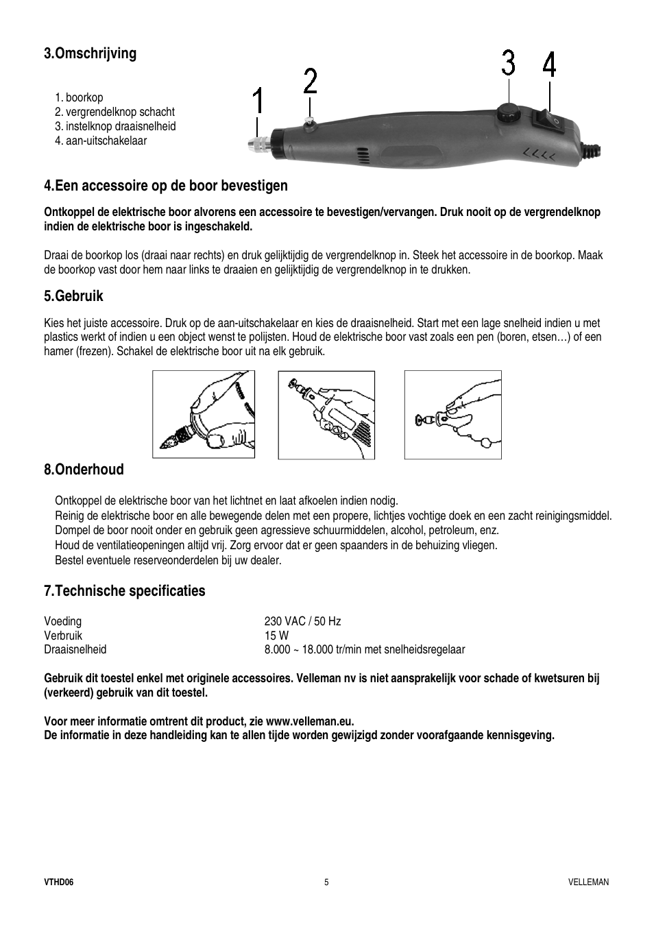 Omschrijving, Een accessoire op de boor bevestigen, Gebruik | Onderhoud, Technische specificaties | Velleman VTHD06 User Manual | Page 5 / 11