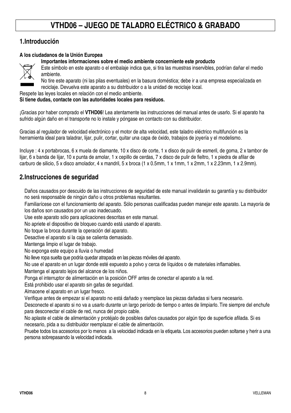 Vthd06 – juego de taladro eléctrico & grabado, Introducción, Instrucciones de seguridad | Velleman VTHD06 User Manual | Page 8 / 11