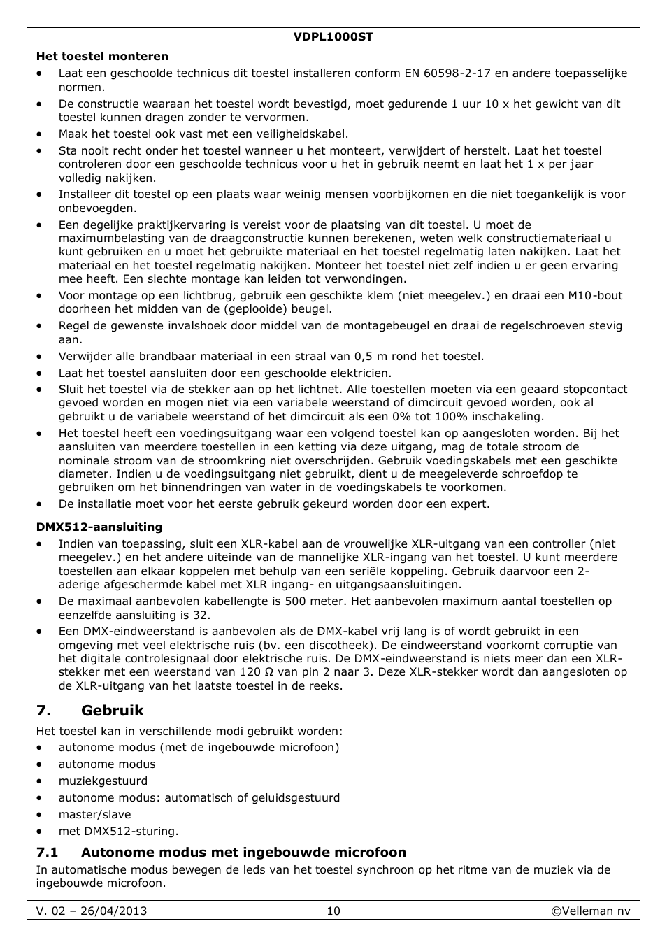Het toestel monteren, Dmx512-aansluiting, Gebruik | 1 autonome modus met ingebouwde microfoon | Velleman VDPL1000ST User Manual | Page 10 / 29