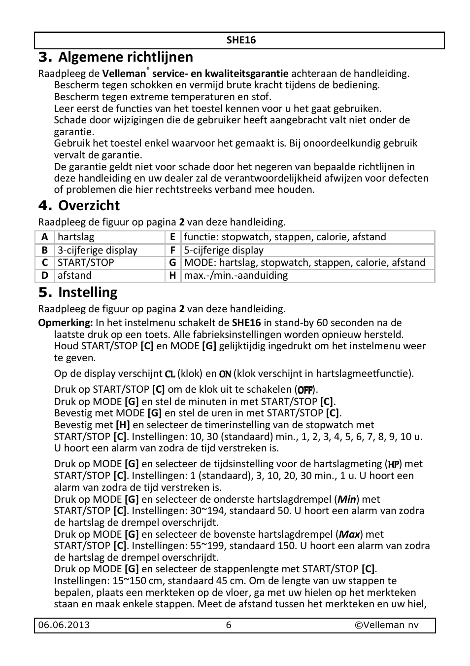 Algemene richtlijnen, Overzicht, Instelling | Velleman SHE16 User Manual | Page 6 / 21