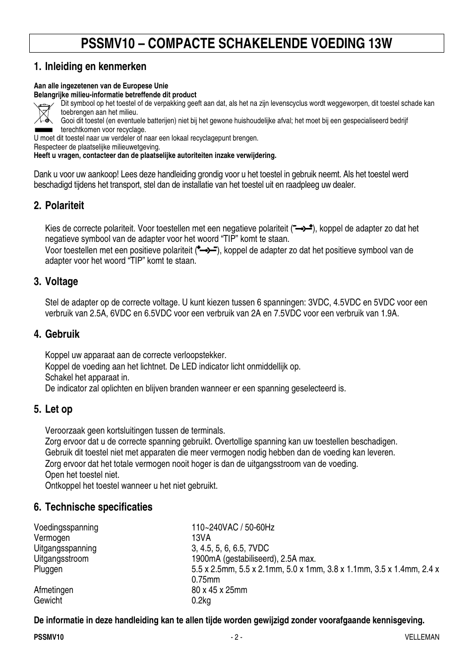 Pssmv10 – compacte schakelende voeding 13w, Inleiding en kenmerken, Polariteit | Voltage, Gebruik, Let op, Technische specificaties | Velleman PSSE37 User Manual | Page 2 / 5