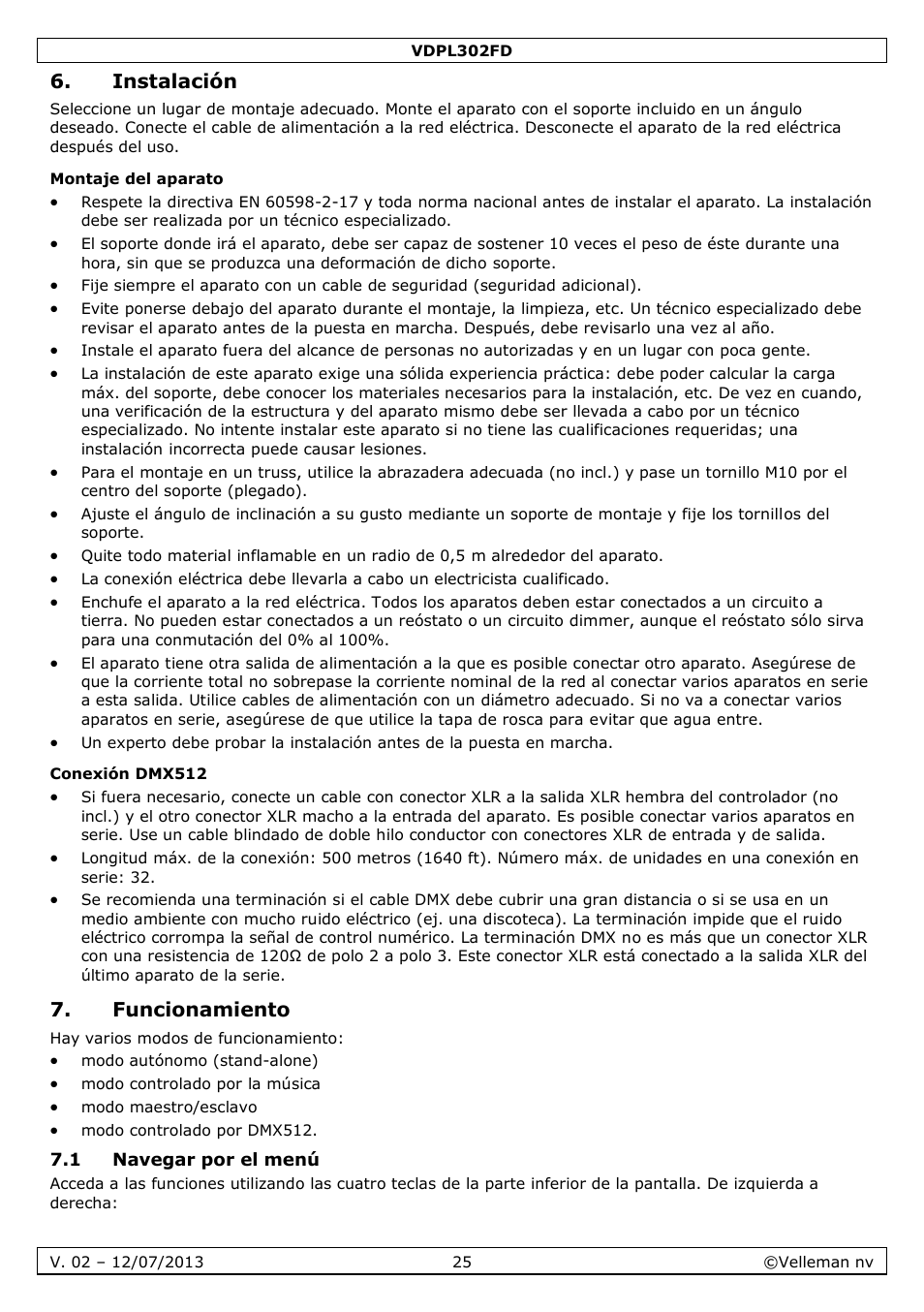 Instalación, Montaje del aparato, Conexión dmx512 | Funcionamiento, 1 navegar por el menú | Velleman VDPL302FD User Manual | Page 25 / 38