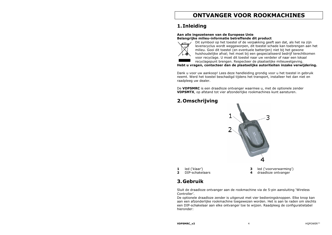 Ontvange, Er voor r, Rookmach | Hines, Inleid, Omsc, Gebru, Ding, Chrijving | Velleman VDPSMRC User Manual | Page 4 / 13