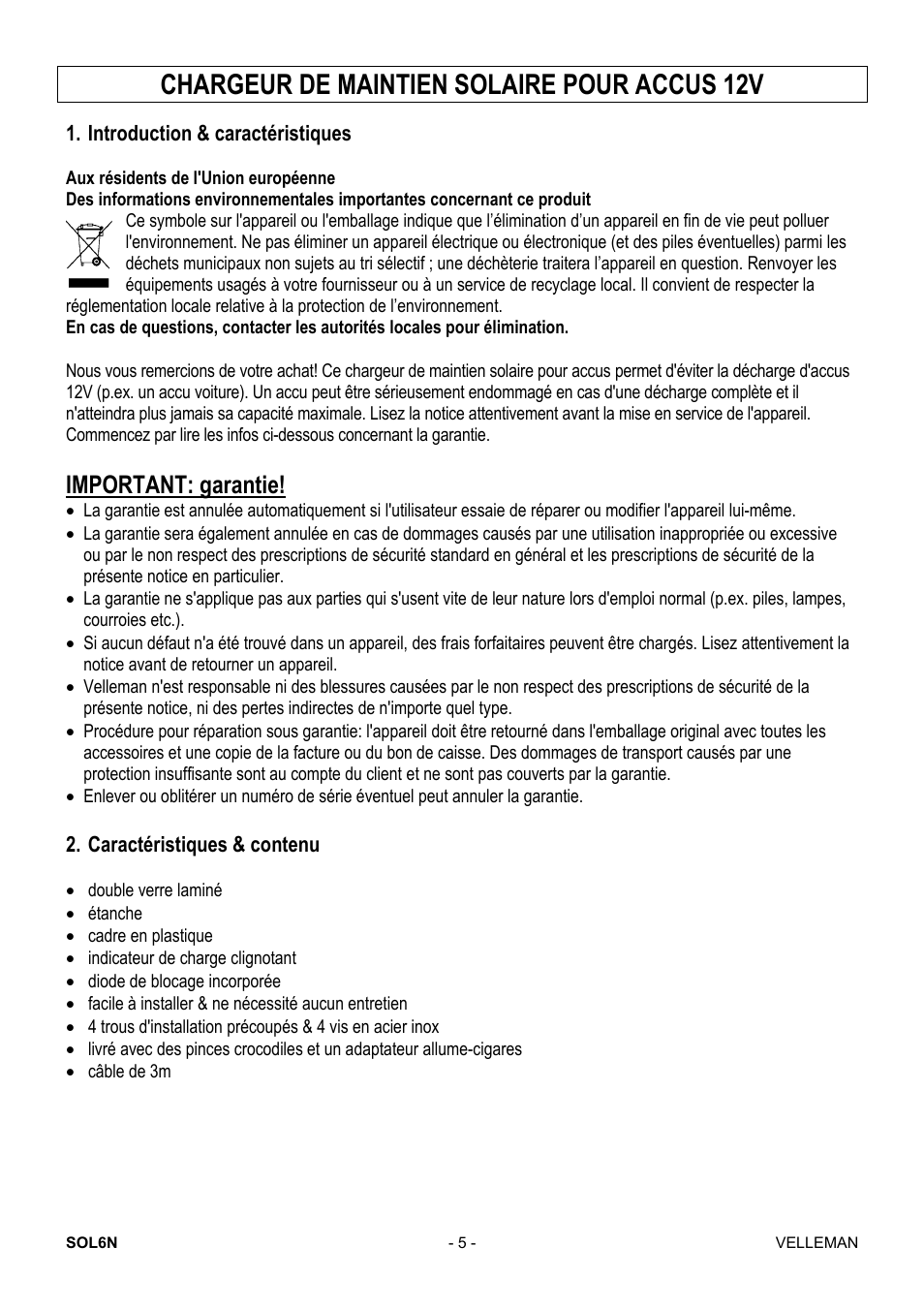 Chargeur de maintien solaire pour accus 12v, Important: garantie | Velleman SOL6N User Manual | Page 5 / 18