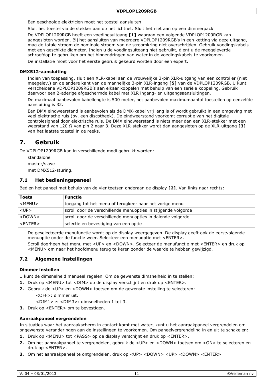 Gebruik | Velleman VDPLOP1209RGB User Manual | Page 11 / 38