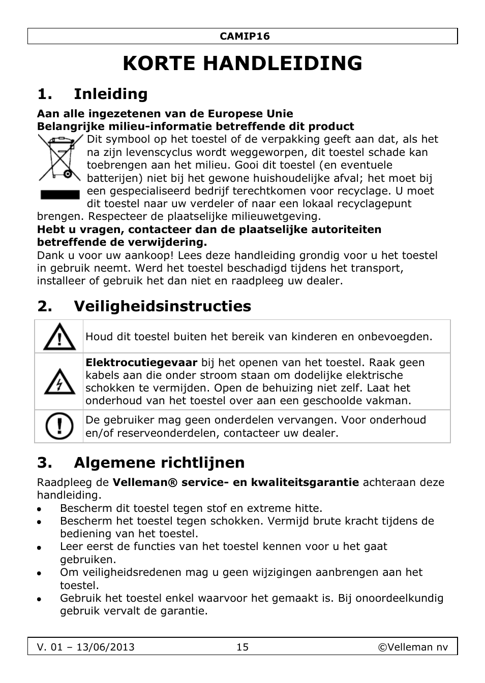 Korte handleiding, Inleiding, Veiligheidsinstructies | Algemene richtlijnen | Velleman CAMIP16 User manual User Manual | Page 15 / 60