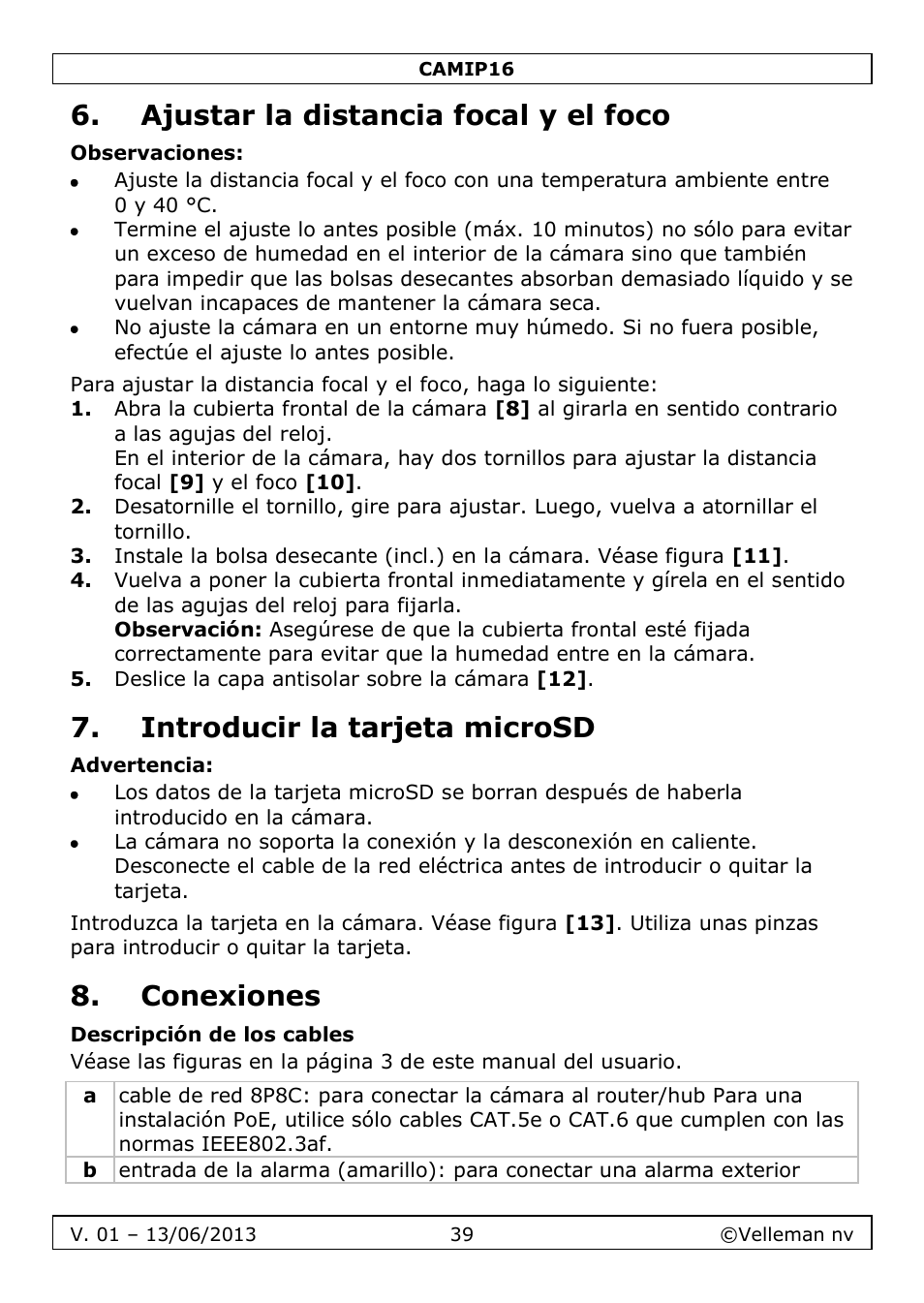 Ajustar la distancia focal y el foco, Observaciones, Introducir la tarjeta microsd | Advertencia, Conexiones, Descripción de los cables | Velleman CAMIP16 User manual User Manual | Page 39 / 60