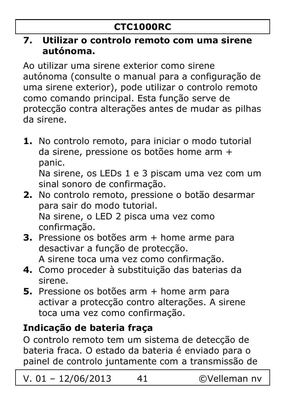 Utilizar o controlo remoto com uma sirene autónoma, Indicação de bateria fraça | Velleman CTC1000RC User Manual | Page 41 / 51
