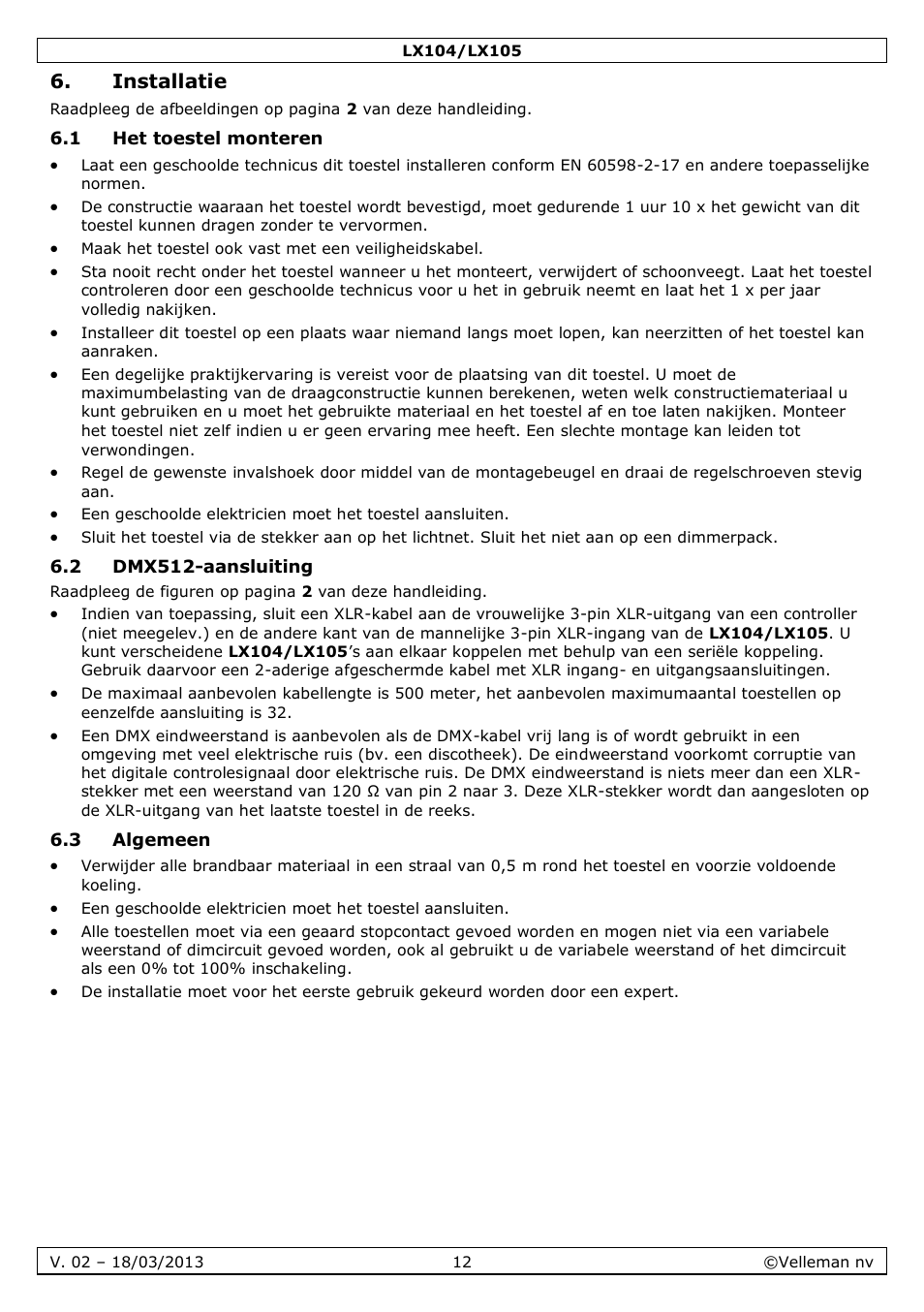 Installatie, 1 het toestel monteren, 2 dmx512-aansluiting | 3 algemeen | Velleman LX104 User Manual | Page 12 / 40