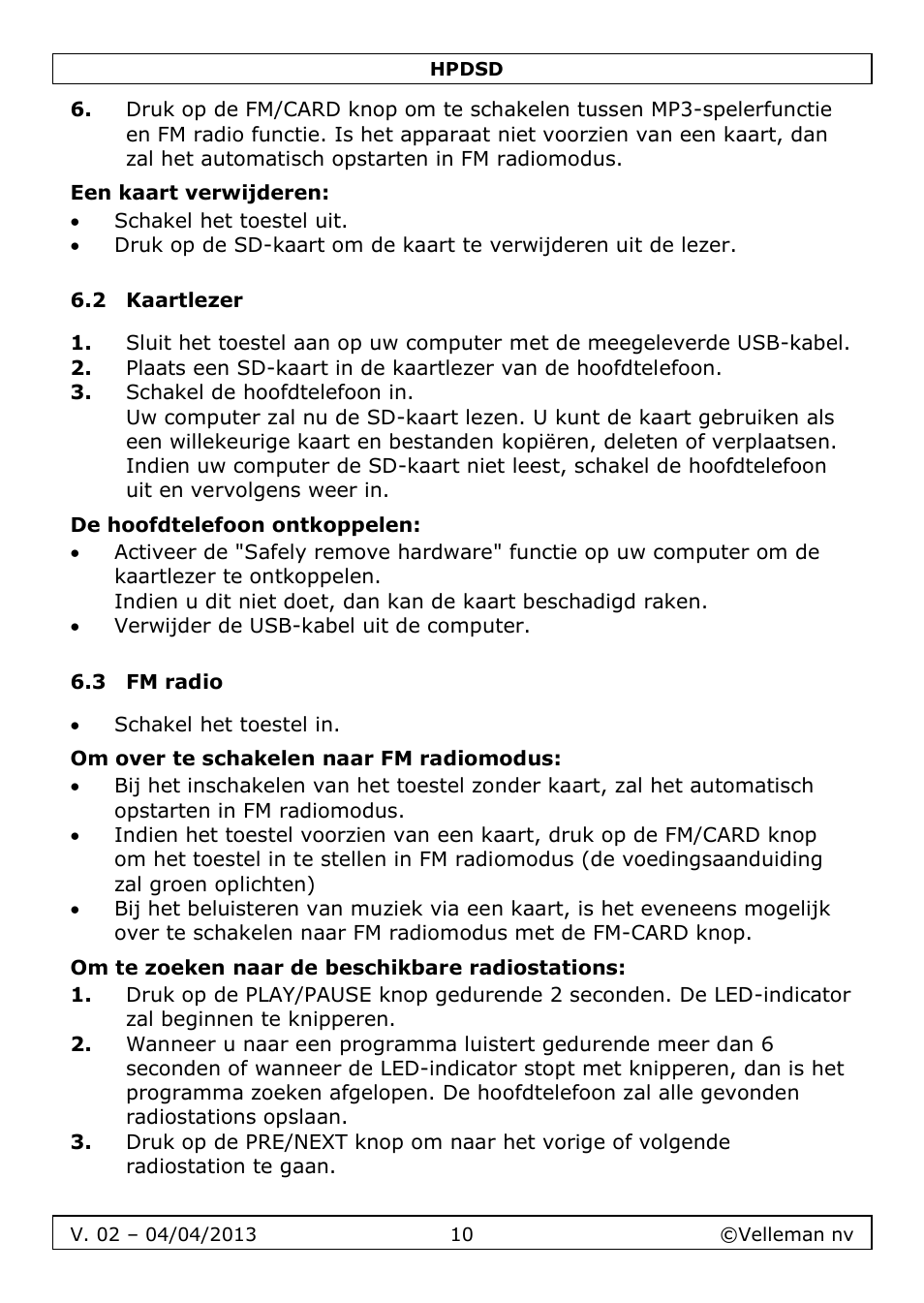 Een kaart verwijderen, 2 kaartlezer, De hoofdtelefoon ontkoppelen | 3 fm radio, Om over te schakelen naar fm radiomodus, Om te zoeken naar de beschikbare radiostations | Velleman HPDSD User Manual | Page 10 / 31