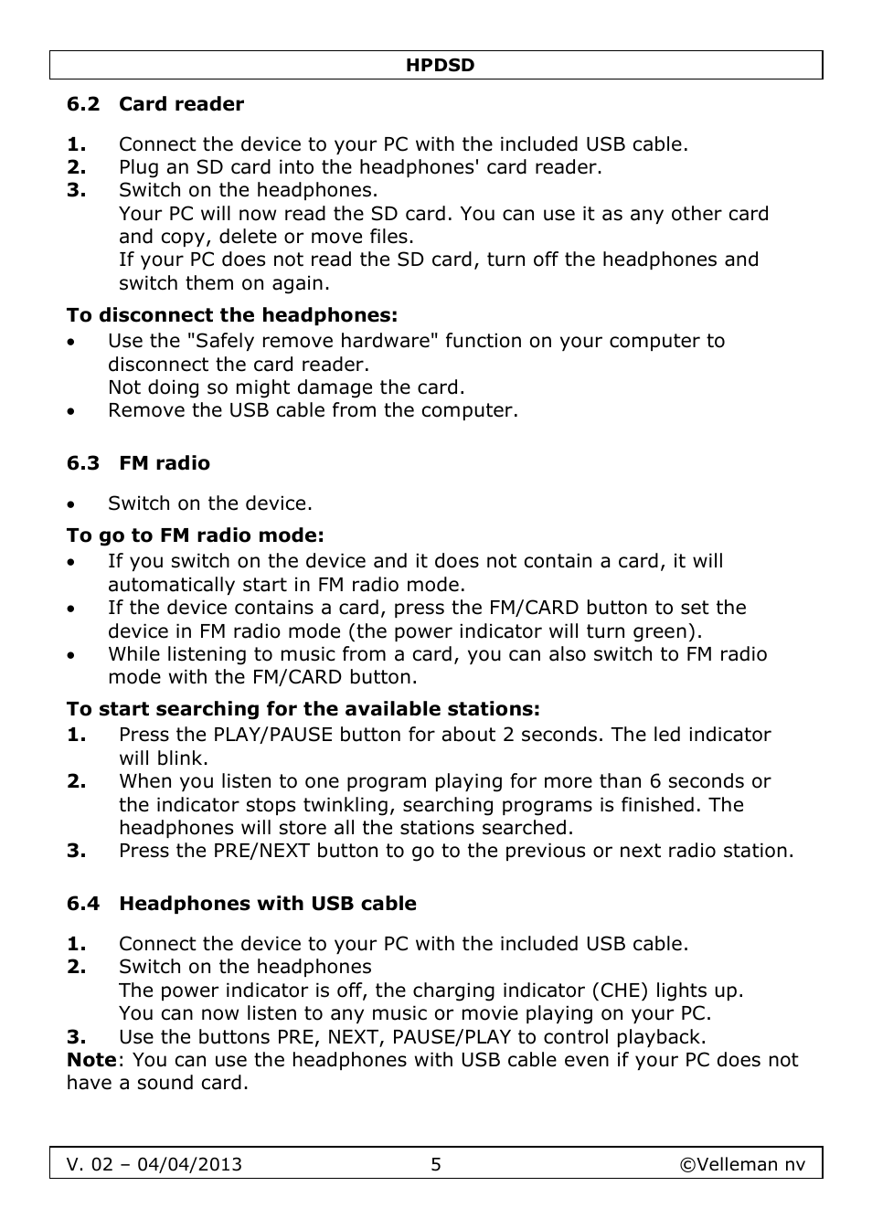 2 card reader, To disconnect the headphones, 3 fm radio | To go to fm radio mode, To start searching for the available stations, 4 headphones with usb cable | Velleman HPDSD User Manual | Page 5 / 31