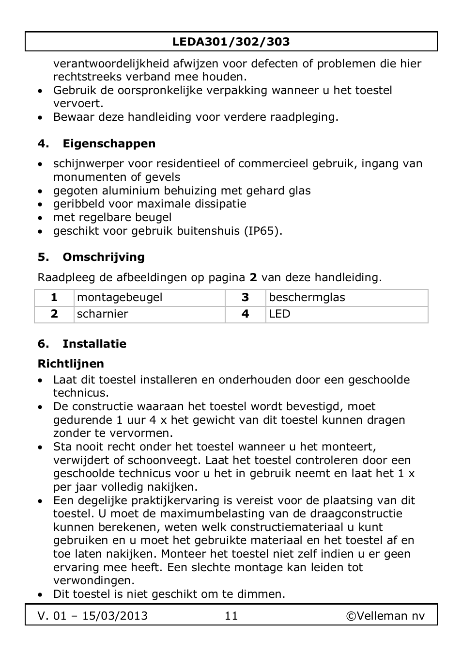 Eigenschappen, Omschrijving, Installatie | Richtlijnen | Velleman LEDA301 User Manual | Page 11 / 40