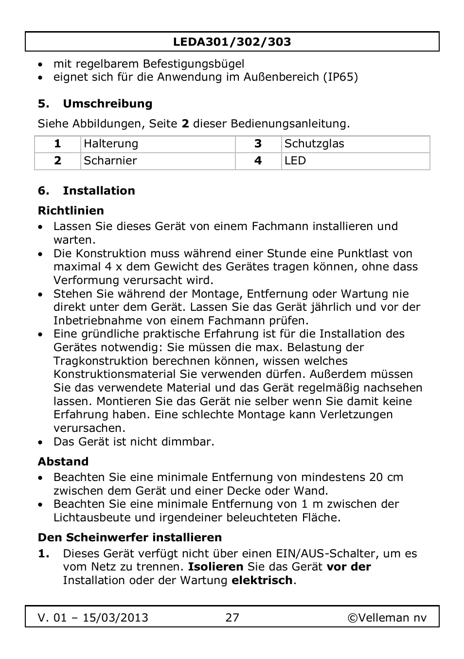 Umschreibung, Installation, Richtlinien | Abstand, Den scheinwerfer installieren | Velleman LEDA301 User Manual | Page 27 / 40