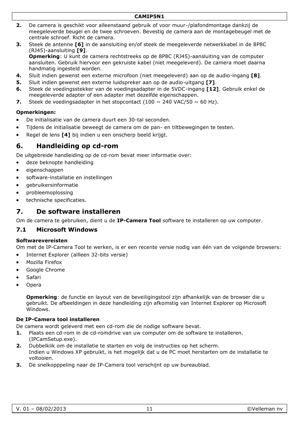 Opmerkingen, Handleiding op cd-rom, De software installeren | 1 microsoft windows, Softwarevereisten, De ip-camera tool installeren | Velleman CAMIP5N1 Quick Installation Guide User Manual | Page 11 / 50