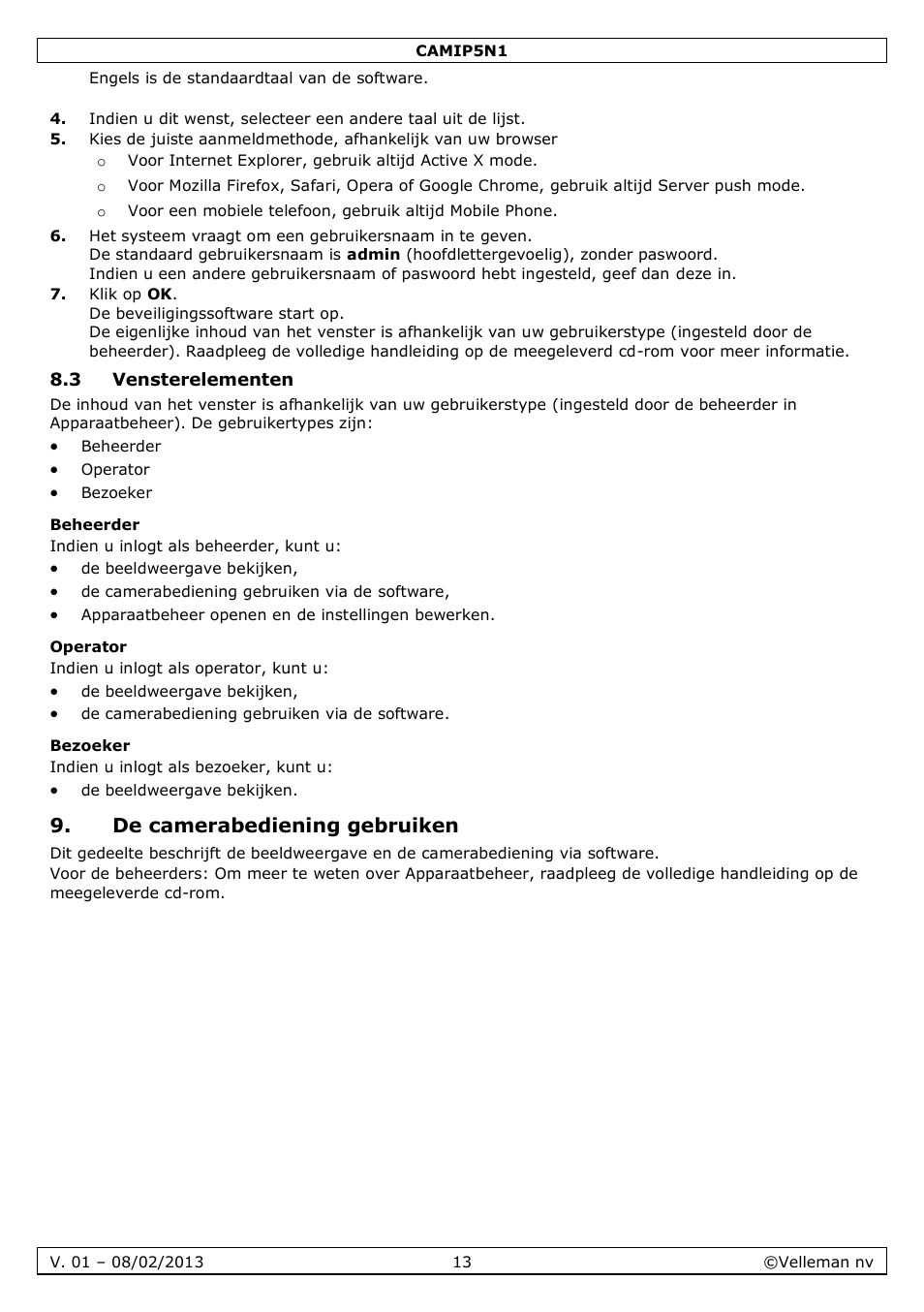 3 vensterelementen, Beheerder, Operator | Bezoeker, De camerabediening gebruiken | Velleman CAMIP5N1 Quick Installation Guide User Manual | Page 13 / 50