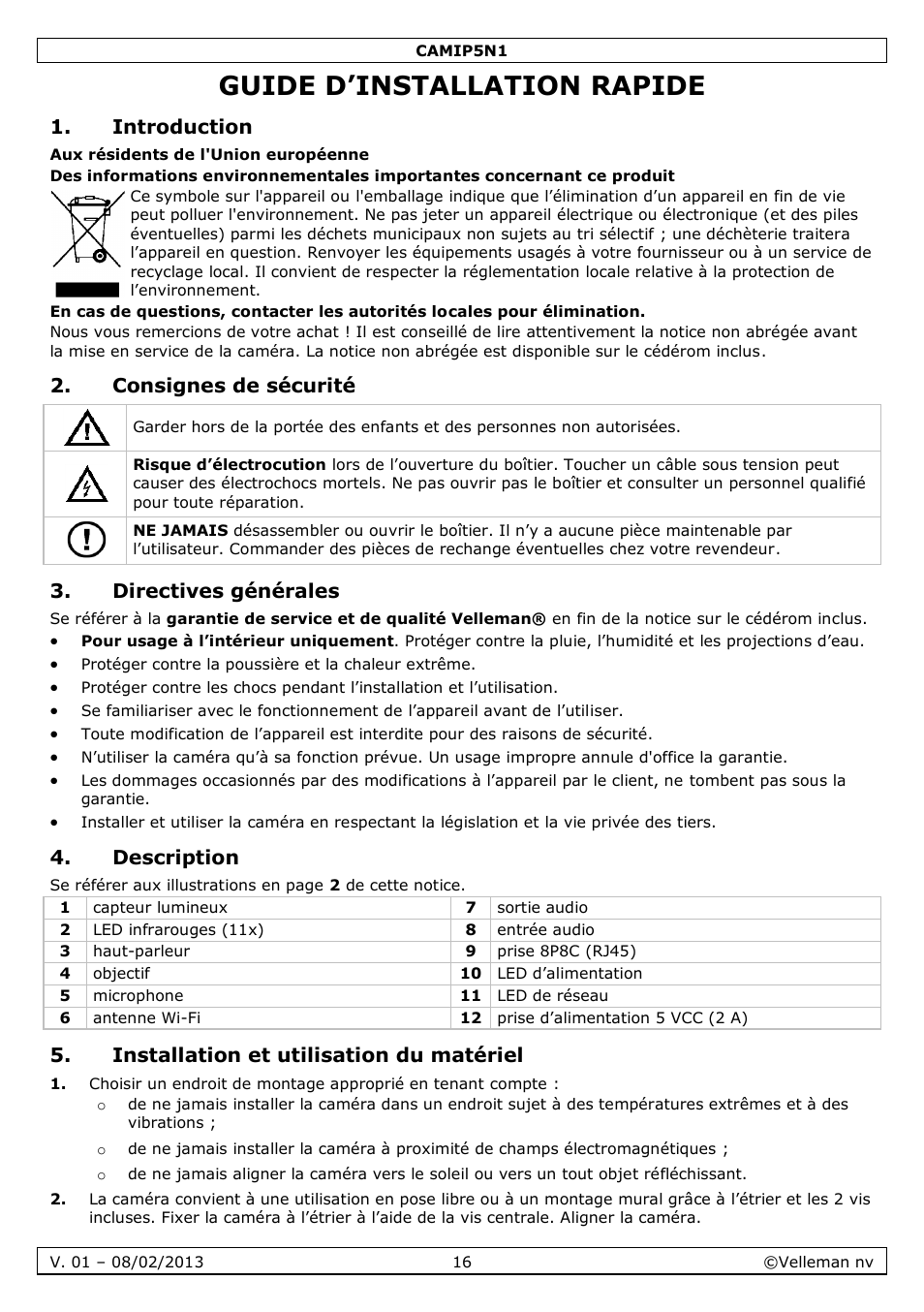 Guide d’installation rapide, Introduction, Consignes de sécurité | Directives générales, Description, Installation et utilisation du matériel | Velleman CAMIP5N1 Quick Installation Guide User Manual | Page 16 / 50