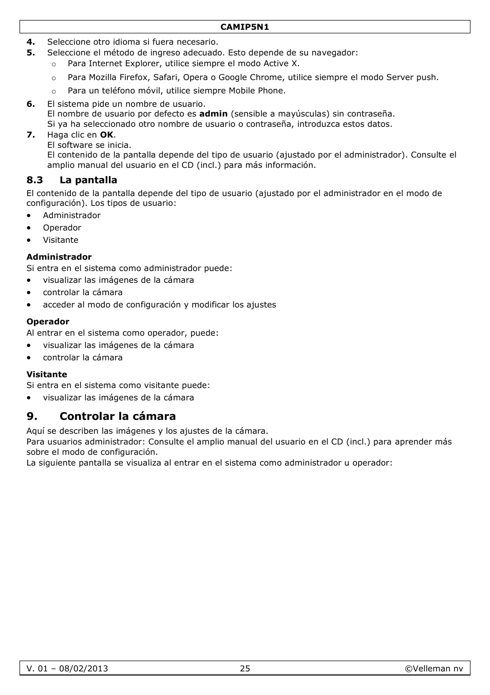 3 la pantalla, Administrador, Operador | Visitante, Controlar la cámara | Velleman CAMIP5N1 Quick Installation Guide User Manual | Page 25 / 50