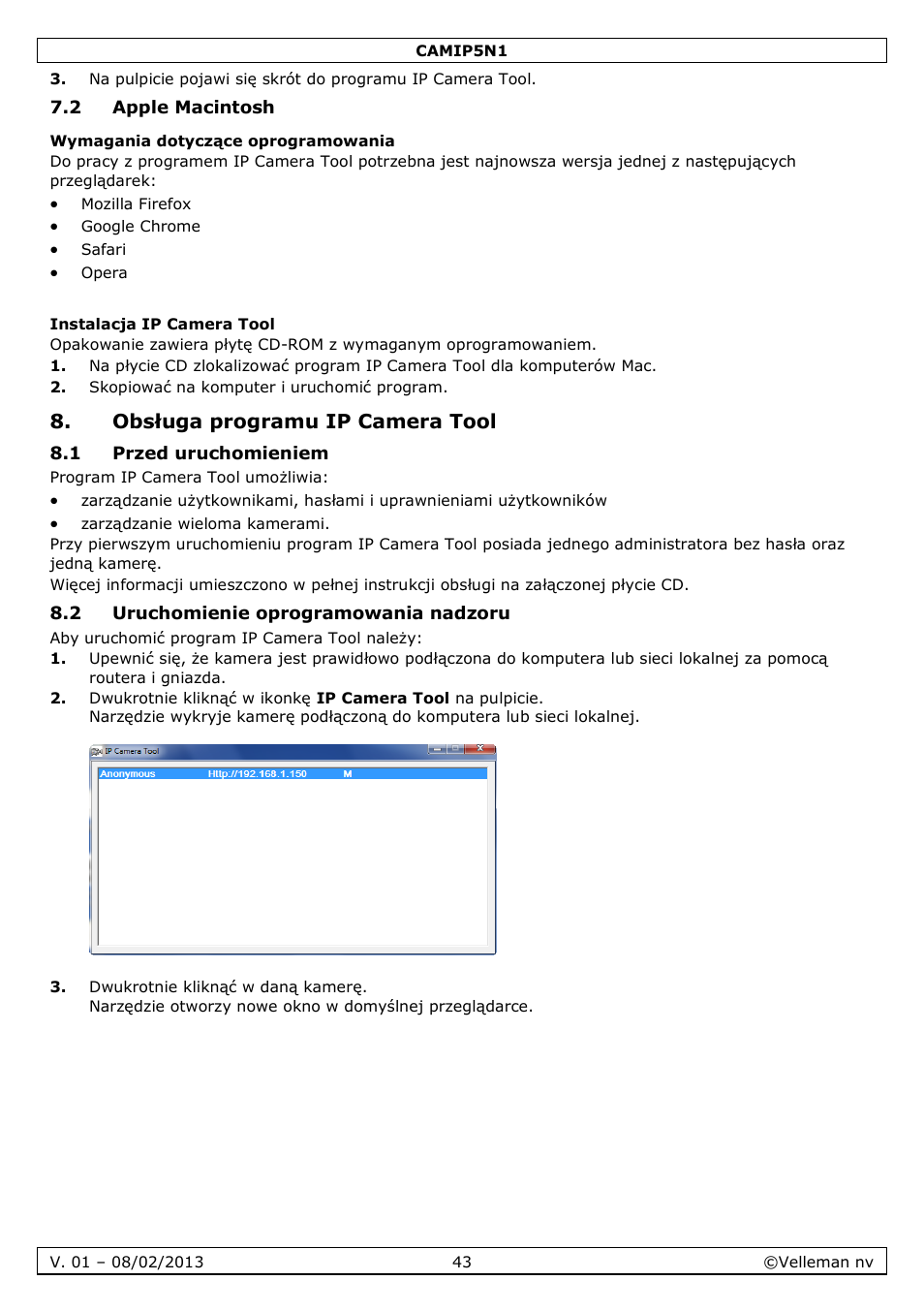 2 apple macintosh, Wymagania dotyczące oprogramowania, Instalacja ip camera tool | Obsługa programu ip camera tool, 1 przed uruchomieniem, 2 uruchomienie oprogramowania nadzoru | Velleman CAMIP5N1 Quick Installation Guide User Manual | Page 43 / 50