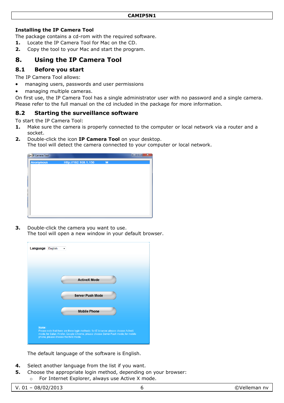 Installing the ip camera tool, Using the ip camera tool, 1 before you start | 2 starting the surveillance software | Velleman CAMIP5N1 Quick Installation Guide User Manual | Page 6 / 50